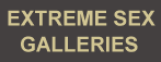 Extreme Sex Galleries